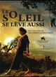 Affiche du film Le soleil se lève aussi