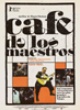 Affiche du film Cafe de los Maestros