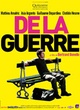 Affiche du film De la guerre
