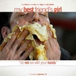 my best friend s girl do not eat with your hand