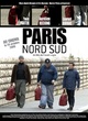 Affiche du film Paris nord-sud