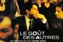 Affiche du film Le Goût des autres