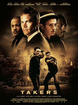 Affiche du film Takers