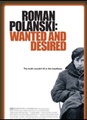 Roman Polanski : Wanted and Desired