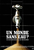 Affiche miniature du film Un Monde sans eau ?