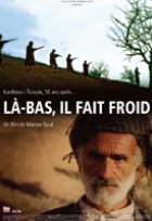 Affiche miniature du film Là-bas il fait froid