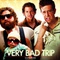 Affiche du film Very Bad Trip - Very Bad Trip 