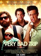 Affiche du film Very Bad Trip