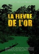 Affiche du film La fièvre de l'or