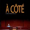 Affiche du film A côté - A côté 