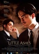 Affiche du film Little Ashes