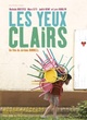 Affiche du film Les yeux clairs