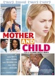 Affiche du film Mother and Child 