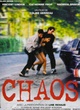 Affiche du film Chaos