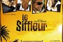 Affiche du film Le Siffleur