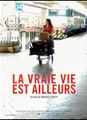 La Vraie vie est ailleurs