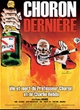 Affiche du film Choron, dernière