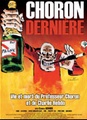 Choron, dernière