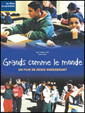 Affiche du film Grands comme le monde