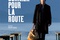 Affiche du film Le dernier pour la route