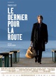 Affiche du film Le dernier pour la route