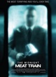 Affiche du film The Midnight Meat Train