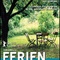 Affiche du film Ferien, chronique d'un été - Ferien, chronique d'un été 