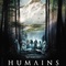 affiche humains - Humains - Humains 