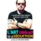 Affiche du film L'Art (délicat) de la séduction - L'Art (délicat) de la séduction 