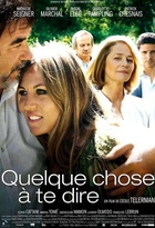 Affiche miniature du film Quelque chose à te dire