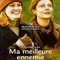 Affiche du film Ma meilleure ennemie - Ma meilleure ennemie 