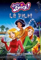Affiche miniature du film Totally Spies ! Le film