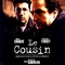 Affiche du film Le Cousin - Le Cousin 