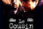 Affiche du film Le Cousin