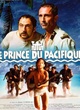 Affiche du film Le Prince du Pacifique