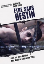 Affiche miniature du film Être sans destin