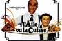 Affiche du film L'Aile ou la cuisse