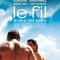 Affiche du film Le Fil - Le Fil 