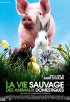 Affiche miniature du film La Vie sauvage des animaux domestiques