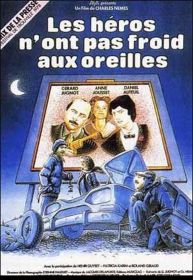 Affiche du film Les héros n'ont pas froid aux oreilles