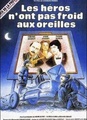 Les héros n'ont pas froid aux oreilles