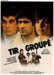 Affiche du film Tir groupé