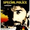 Affiche du film Spécial police - Spécial police 