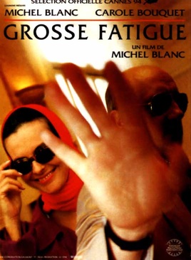 Affiche du film Grosse fatigue