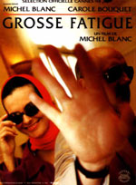 Affiche du film Grosse fatigue
