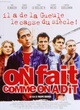 Affiche du film On fait comme on a dit