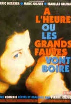 Affiche miniature du film A l'heure où les grands fauves vont boire