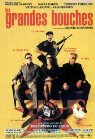Affiche du film Les grandes bouches
