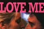 Affiche du film Love me