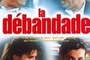 Affiche du film La débandade
